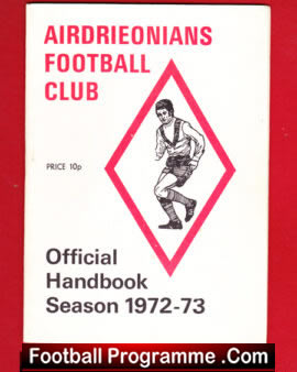 Airdrieonians Aidrie Football Club Handbook 1972 – 1973