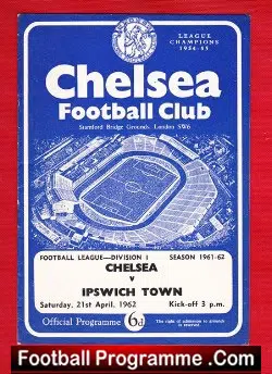 Chelsea v Ipswich Town 1962 – League Champions Season