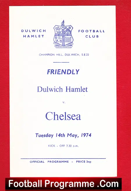 Dulwich Hamlet v Chelsea 1974 – Friendly Match