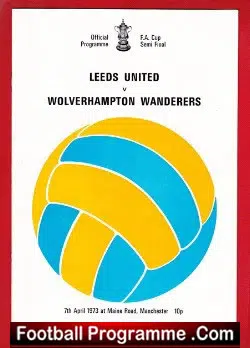 Leeds United v Wolves 1973 - FA Cup Demi Final at Man City