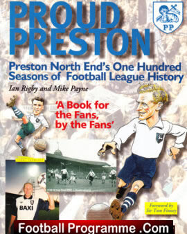 1 X Preston North End Special MULTI Signed Proud Of Preston Book