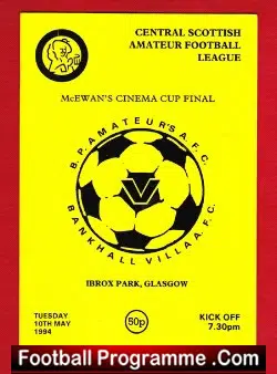 BP Amateurs v Bankhal Villa 1994 – at Ibrox Glasgow