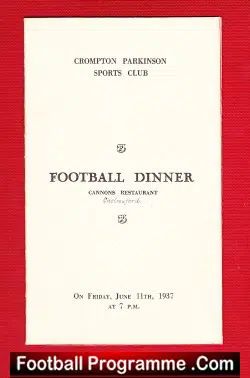 Crompton Parkinson Football Team Annual Dinner Chelmsford 1937 - football memorabilia