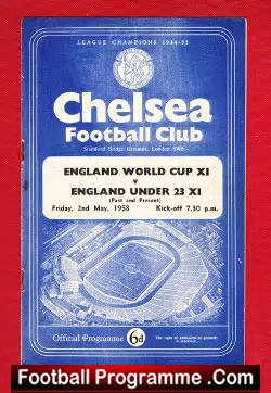 England World Cup X1 v England Under 23 1958 - at Chelsea - football programme