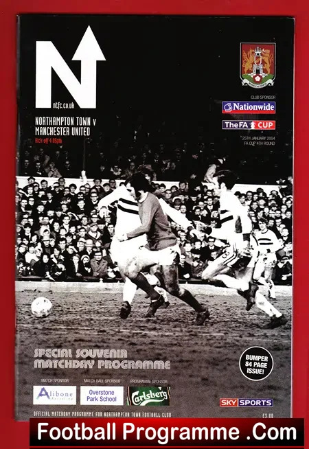 Northampton Town v Manchester United 2004 – FA Cup Souvenir