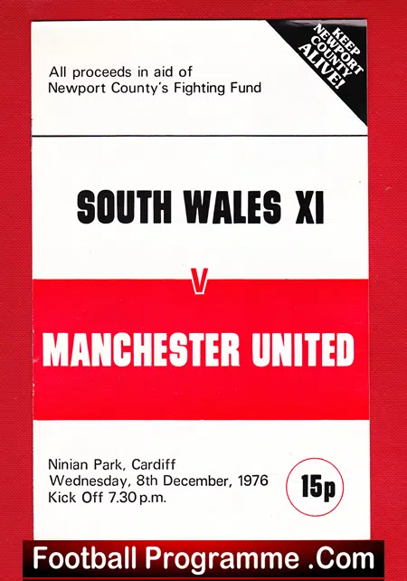 South Wales v Manchester United 1976 – Newport County + Article