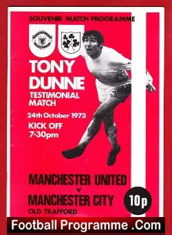 Tony Dunne Testimonial Match Manchester United 1973 George Best - football programme