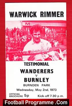 Warwick Rimmer Testimonial Benefit Game Bolton Wanderers 1973 - football programme