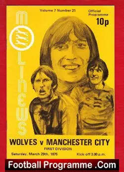 Wolves Wolverhampton v Manchester City 1975 - football programme