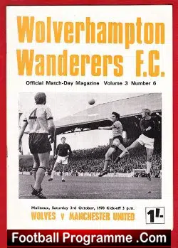 Wolves Wolverhampton v Manchester United 1970 - football programme