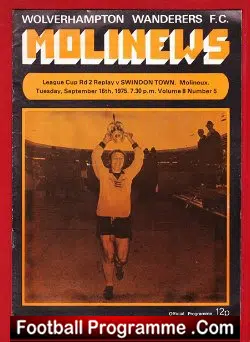 Wolves Wolverhampton v Swindon Town 1975 - League Cup Replay - football programme
