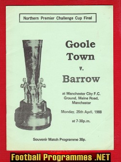 Goole Town v Barrow 1988 – Challenge Cup Final at Man City