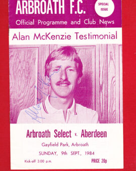 Alan McKenzie Testimonial Benefit Match Arbroath 1984 – SIGNED