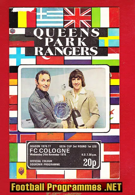 Queens Park Rangers v FC Cologne 1976 - UEFA Cup Match