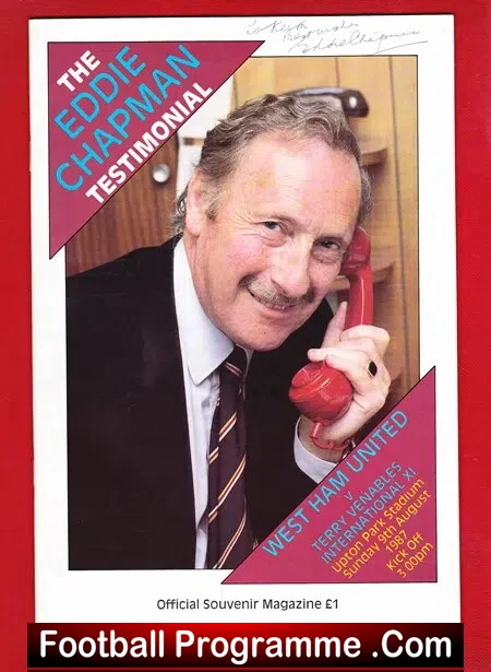 Eddie Chapman Testimonial Benefit Match West Ham United SIGNED