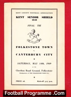 Folkestone Town v Canterbury City 1949 - Senior Shield Cup Final - football programme