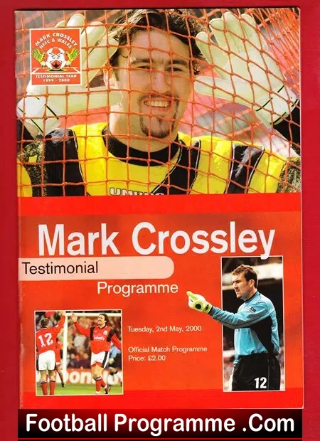 Mark Crossley Testimonial Benefit Match Nottingham Forest 2000