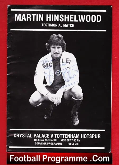 Martin Hinshelwood Testimonial Benefit Match C Palace SIGNED