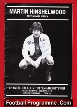 Martin Hinshelwood Testimonial Benefit Match C Palace SIGNED
