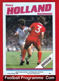 Patsy Holland Testimonial Benefit Match West Ham U 1984 - Signed - football programme