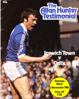 Alan Hunter Testimonial Benefit Match Ipswich Town 1981 SIGNED