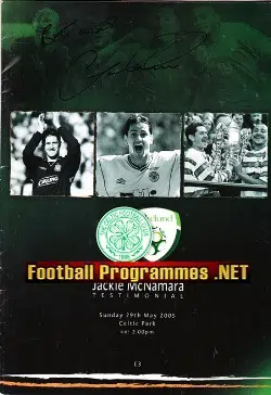 Jackie McNamara Testimonial Benefit Match Celtic 2005 - SIGNED