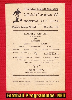 Banbury Spencer v Oxford City 1947 – Hospital Cup Final