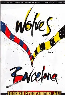 Wolves Wolverhampton v Barcelona 1998 – Pre Season Friendly