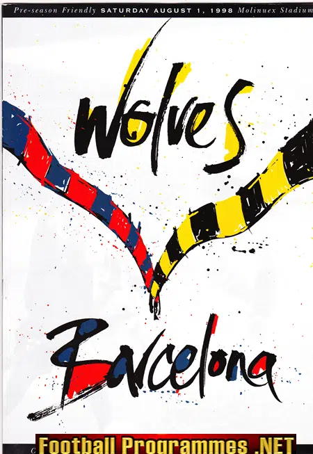 Wolves Wolverhampton v Barcelona 1998 – Pre Season Friendly