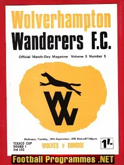 Wolves Wolverhampton v Dundee 1970 - Texaco Cup Molineux
