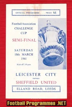 Leicester City v Sheffield United 1961 – FA Cup Semi Final