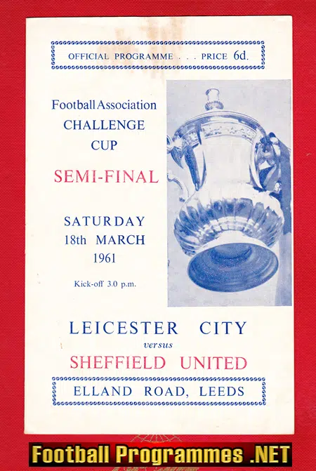 Leicester City v Sheffield United 1961 – FA Cup Semi Final
