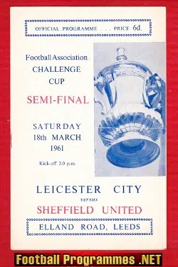Leicester City v Sheffield United 1961 – FA Cup Semi Final