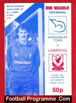 Bob Wardle Testimonial Benefit Game Shrewsbury Town 1986 - football programme