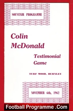 Colin McDonald Testimonial Benefit Game Burnley 1962 SIGNED - football programme