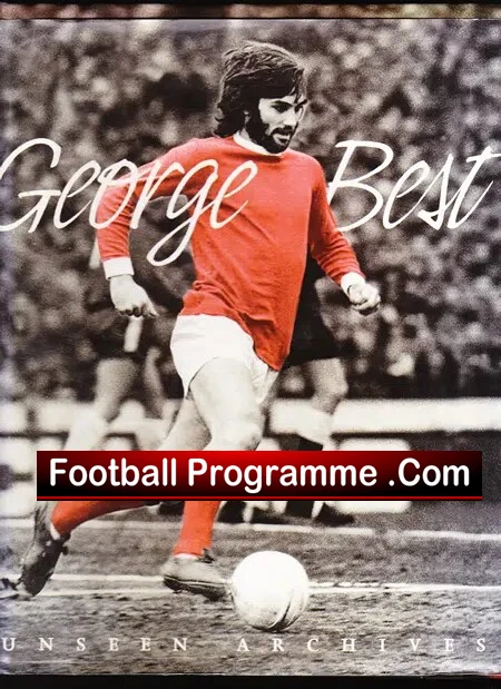 George Best Unseen Archives Football Book 2001