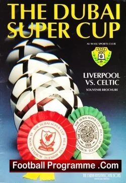 Glasgow Celtic v Liverpool 1986 – Dubai Super Cup