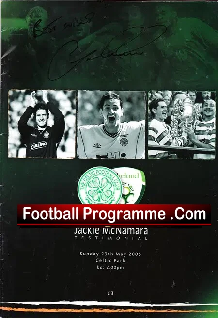 Jackie McNamara Testimonial Benefit Match Celtic 2005 – SIGNED