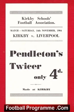 Kirkby v Liverpool 1964 - School Boys match - football programme