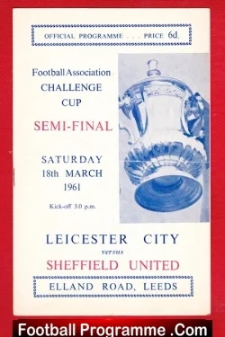 Leicester City v Sheffield United 1961 – FA Cup Semi Final