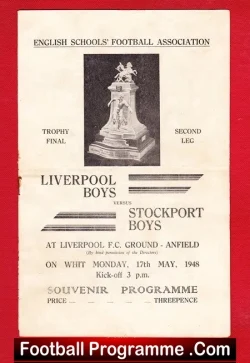 Liverpool Boys v Stockport Boys 1948 - School Boys Cup Final - football programme
