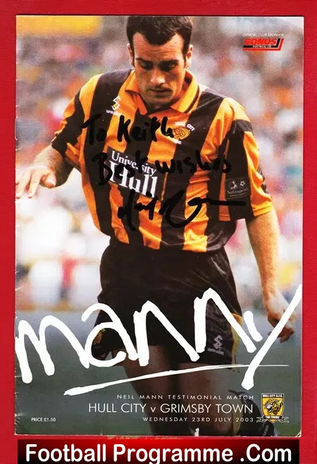 Neil Mann Testimonial Benefit Match Hull City 2003 – Signed