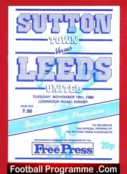 Sutton Town v Leeds United 1980 – Opening Of New Floodlights
