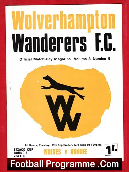 Wolves Wolverhampton v Dundee 1970 – Texaco Cup Molineux