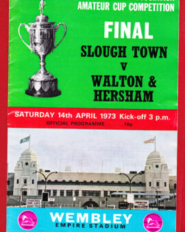 Slough Town v Walton Hersham 1973 – Amateur Cup Final Wembley