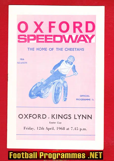 Oxford Speedway v Kings Lynn 1968 – Easter Cup Meeting