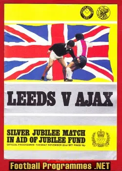 Leeds United v Ajax 1977 – Silver Jubilee