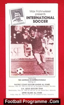 Austria Ex Internationals v Pacific Coast All Stars Canada 1982