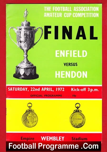 Enfield v Hendon 1972 - Amateur Cup Final Wembley