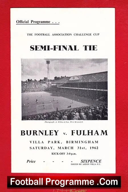 Fulham v Burnley 1962 – FA Cup Semi Final at Aston Villa